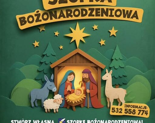 Konkurs „Twoja Szopka Bożonarodzeniowa”