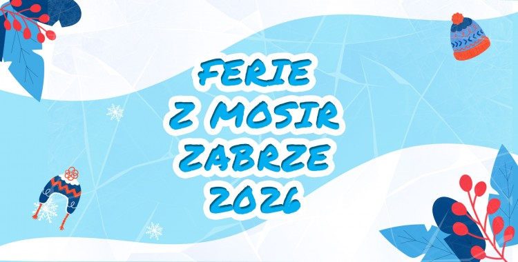 Ferie z MOSiR Zabrze 2026 – aktywna propozycja na zimową przerwę