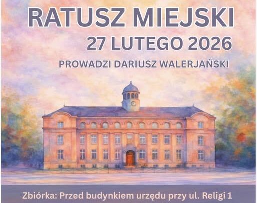 Ratusz Miejski – Spacer z historią w tle