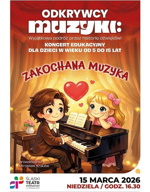 Z cyklu ODKRYWCY MUZYKI – „Zakochana muzyka”