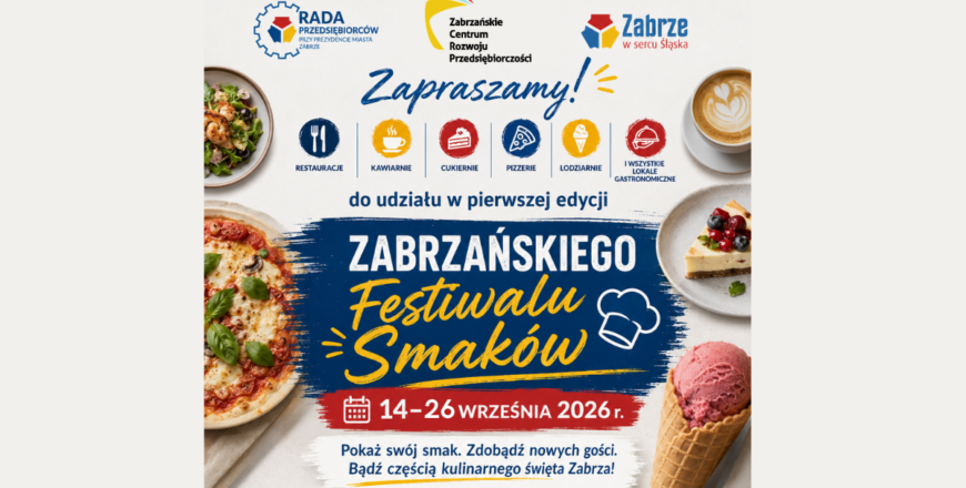 Zabrzański Festiwal Smaków – trwa nabór lokali gastronomicznych!